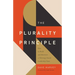 The Plurality Principle: How to Build and Maintain a Thriving Church Leadership Team