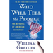 Who Will Tell the People: The Betrayal of American Democracy