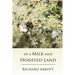 In a Milk and Honeyed Land