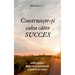 Construieste-ti calea catre SUCCES