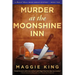 Murder at the Moonshine Inn: A Hazel Rose Book Group Mystery