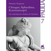 Chiragan, Aphrodisias, Konstantinopel: Zur Mythologischen Skulptur Der Spatantike