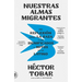 Nuestras almas migrantes (Our Migrant Souls - Spanish Edition)