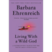 Living with a Wild God: A Nonbeliever's Search for the Truth about Everything