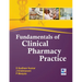 Fundamentals of Clinical Pharmacy Practice