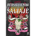 Persiguiendo lo salvaje