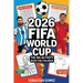 2026 FIFA World Cup - The Big Activity Book for Children: Match Schedules to Fill in, Puzzles, Quizzes & Exciting Facts About Teams and Stars