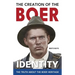 The Creation of the Boer Identity
