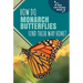 How Do Monarch Butterflies Find Their Way Home?