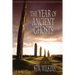 The Year of Ancient Ghosts