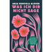 Was ich dir nicht sage