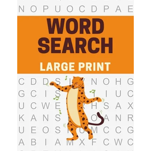 Large Print Word Search: Large Printed Word Searches for Elderly
