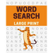Large Print Word Search: Large Printed Word Searches for Elderly