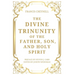 The Divine Trinunity of the Father, Son, and Holy Spirit