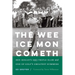 The Wee Ice Mon Cometh: Ben Hogan's 1953 Triple Slam and One of Golf's Greatest Summers