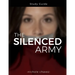 The Silenced Army Study Guide