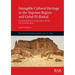 Intangible Cultural Heritage in the Napatan Region and Gebel El-Barkal: Local perspectives on heritage values, identity, and ownership claims