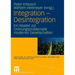 Integration - Desintegration: Ein Reader Zur Ordnungsproblematik Moderner Gesellschaften