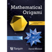 Mathematical Origami: Geometrical Shapes by Paper Folding Volume 2