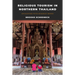 Religious Tourism in Northern Thailand: Encounters with Buddhist Monks