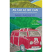 As Far As We Can: A Journey from Barnsley to Australia and Back