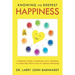 Knowing the Deepest Happiness: A Beginner's Guide to Mindfulness and a Workbook to Create Daily Rich-U-Alls for Optimal Well-Being!