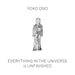 Yoko Ono: Everything in the Universe Is Unfinished