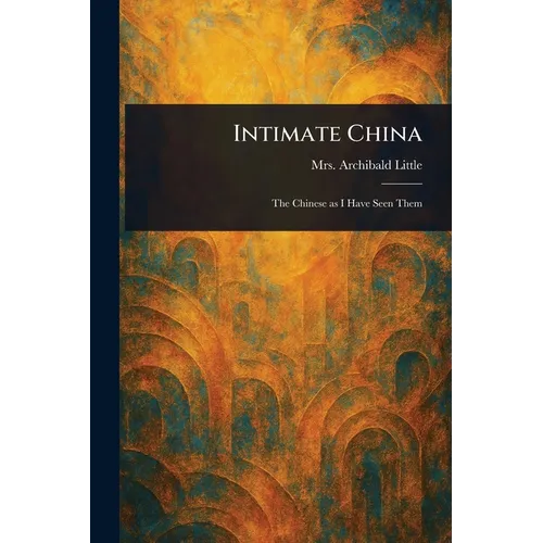 Intimate China