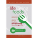 Life Saving Foods: How You Can Benefit From 15 Foods That Make You Healthier, More Energized & Have A Longer Life (Bonus: 50 Quick & Easy Life Saving