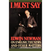 I Must Say: Edwin Newman on English, the News, and Other Matters
