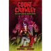 Count Crowley: Reluctant Midnight Monster Hunter