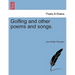 Golfing and Other Poems and Songs.