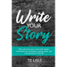 Write Your Story: Unlock Your Creative Potential