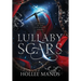 Lullaby Scars