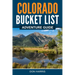 Colorado Bucket List Adventure Guide
