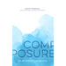 Composure: The Art of Executive Presence