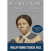 Be Free Or Die!: Harriett Tubman In Her Own Words