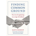 Finding Common Ground: The Art of Legislating in an Age of Gridlock