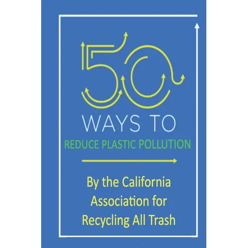 50 Ways to Reduce Plastic Pollution