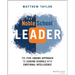 The Noble School Leader: The Five-Square Approach to Leading Schools with Emotional Intelligence