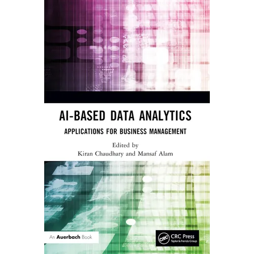 Ai-Based Data Analytics: Applications for Business Management