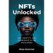 NFTs Unlocked: Art, Identity, and Ownership in the Metaverse
