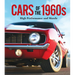 Cars of the 1960s: High Performance and Muscle