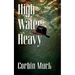 High Water Heavy