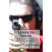 Learn to Shoot: Beginners Guide to Shooting a Handgun