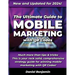 The Ultimate Guide to Mobile Marketing with QR Codes 2024: The Definitive Strategy Guide for Winning QR Code Marketing