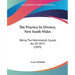 The Practice In Divorce, New South Wales: Being The Matrimonial Causes Act Of 1873 (1893)