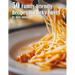 50 Family-Friendly Recipes for Picky Eaters