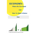 Economy: Where Do You Stand and How to Make it Better