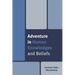 Adventure in Human Knowledges and Beliefs
